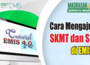 Terbaru! Cara Mengajukan SKMT dan SKBK di EMIS 4.0