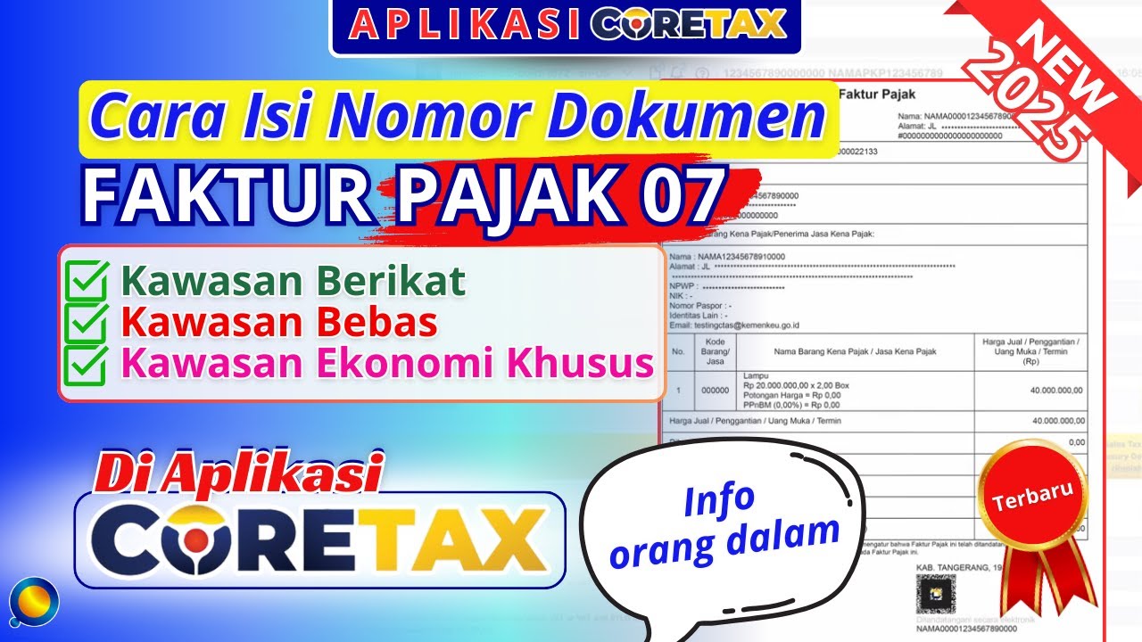 Cara Isi Nomor Dokumen Faktur Pajak Kode FP 07 Kawasan Berikat, Kawasan Bebas, dan Kawasan Ekonomi Khusus