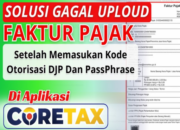 Cara Mengatasi Gagal Upload Faktur Pajak Keluaran di Coretax