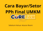 Cara Membuat e-Billing PPh Final UMKM di Aplikasi Coretax