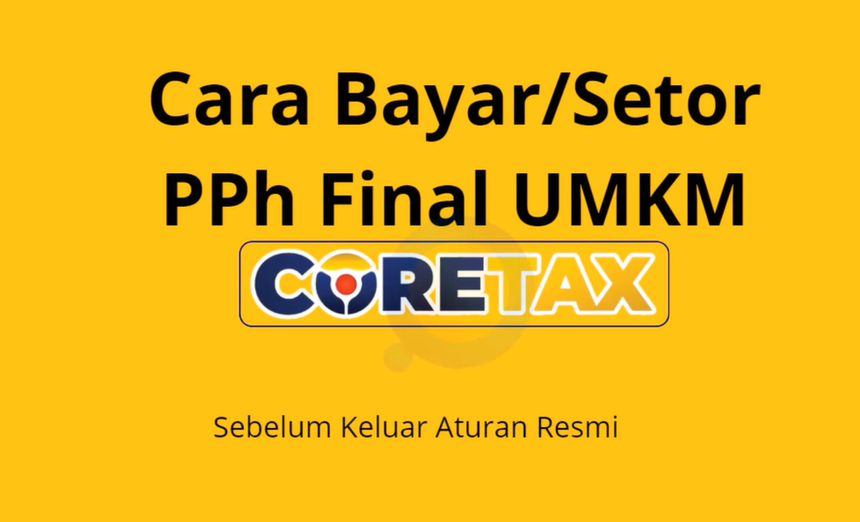 Cara Membuat e-Billing PPh Final UMKM di Aplikasi Coretax