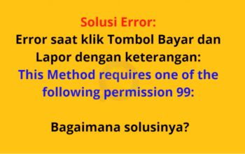 Solusi Error Saat Klik Tombol Bayar dan Lapor "This Method Requires One of the Following Permission 99