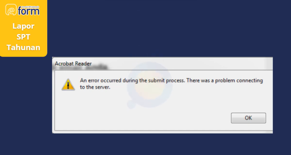 Solusi Gagal Submit E-Form SPT Tahunan: “An Error Occurred During the Submit Process. The Server Could Not Be Located