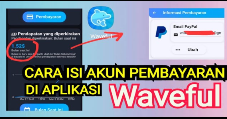 Cara Mengisi Akun Pembayaran di Waveful Agar Cair ke Paypal