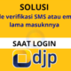 Solusi Tidak Menerima Kode Verifikasi SMS atau Email Saat Login DJP Online