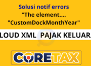 Solusi Error Saat Import XML Pajak Keluaran di Coretax: “The element ‘TaxInvoice’ has invalid element”