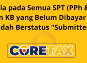 SPT Masa PPN Belum Dibayarkan Tapi Muncul Submited? Ini Penjelasan dan Solusinya!