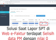 Solusi Saat Lapor SPT di Web e-Faktur Terdapat Selisih Data Pajak Masukan (PM) dengan Nilai 0