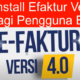 Cara Install Efaktur Versi 4.0 bagi Pengguna Baru 2025