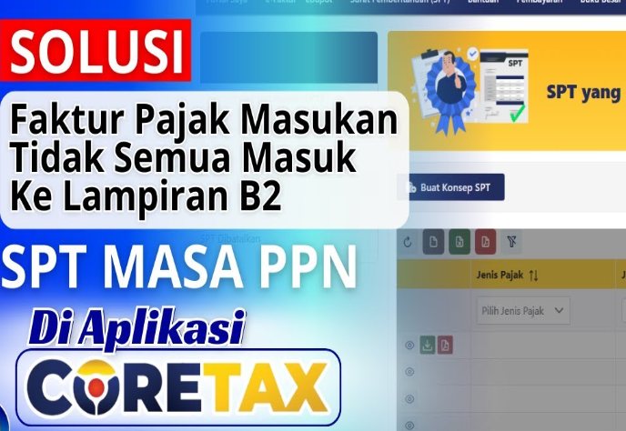 Solusi Pajak Masukan Tidak Semua Masuk ke Lampiran B2 di Coretax