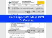 Cara Lapor SPT Masa PPN dari Awal Sampai Berhasil Mendapatkan Bukti Lapor di Coretax Terbaru