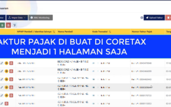 Cara Agar Faktur Pajak dari Coretax Menjadi 1 Halaman